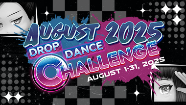 [EVENT] August 2025 Drop Dance Challenge