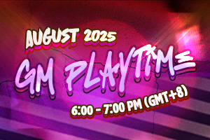 [EVENT] August 2025 GM Playtime