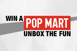 [EVENT] Win a Pop Mart!