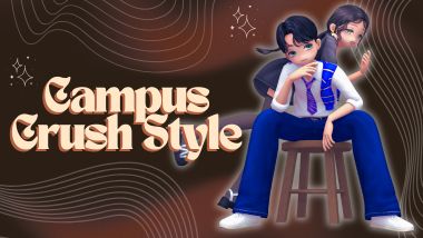 [PROMO] Campus Crush Style